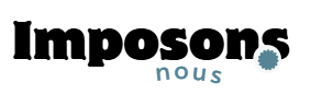 Imposons-nous